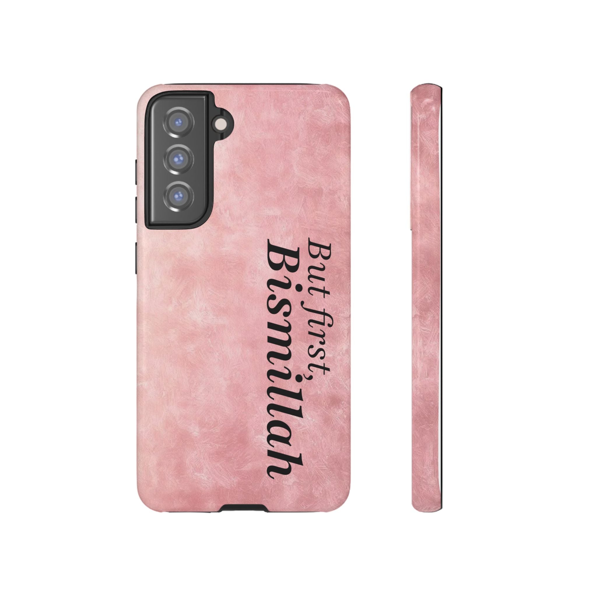 ''But First, Bismillah'' Pink - Tough Case
