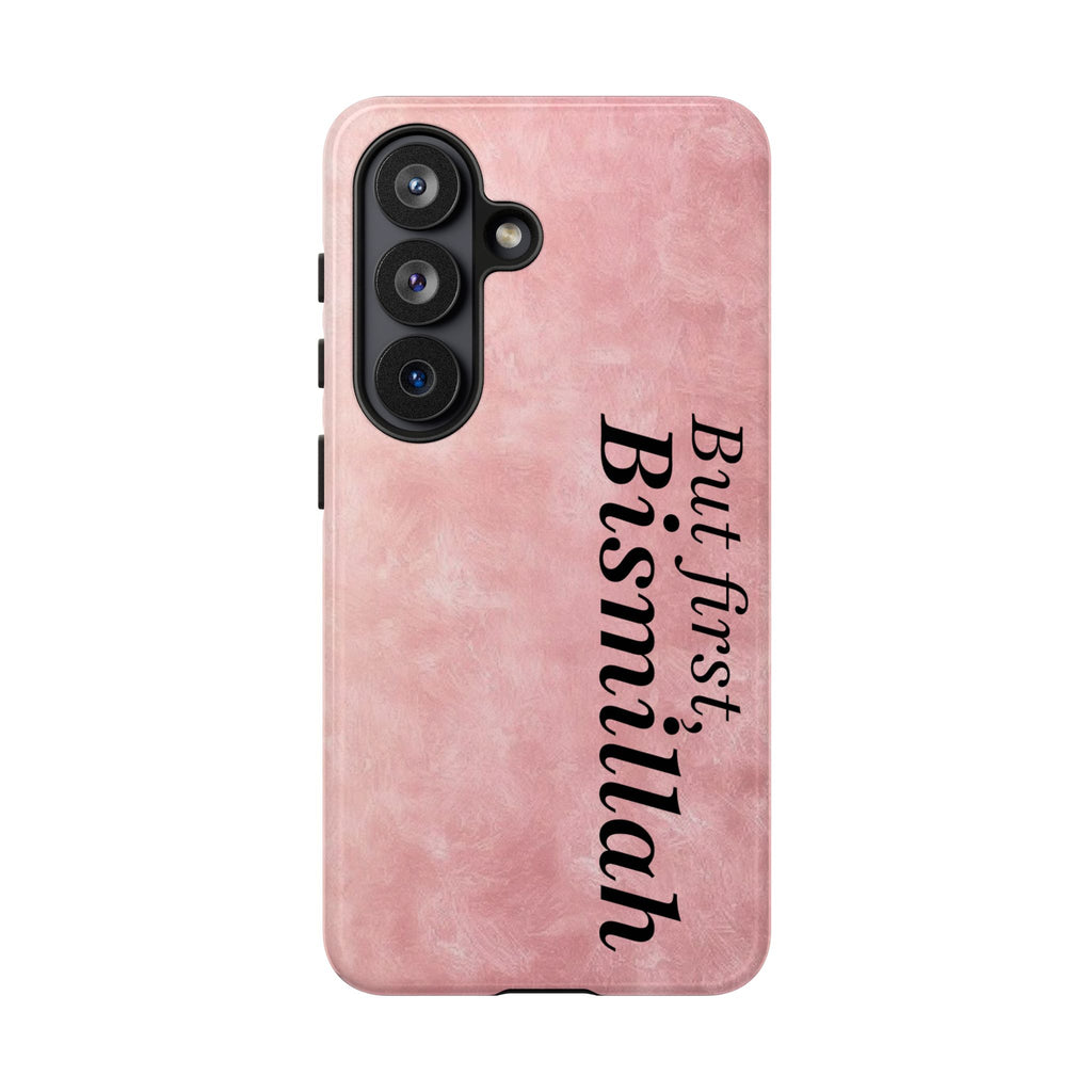 ''But First, Bismillah'' Pink - Tough Case
