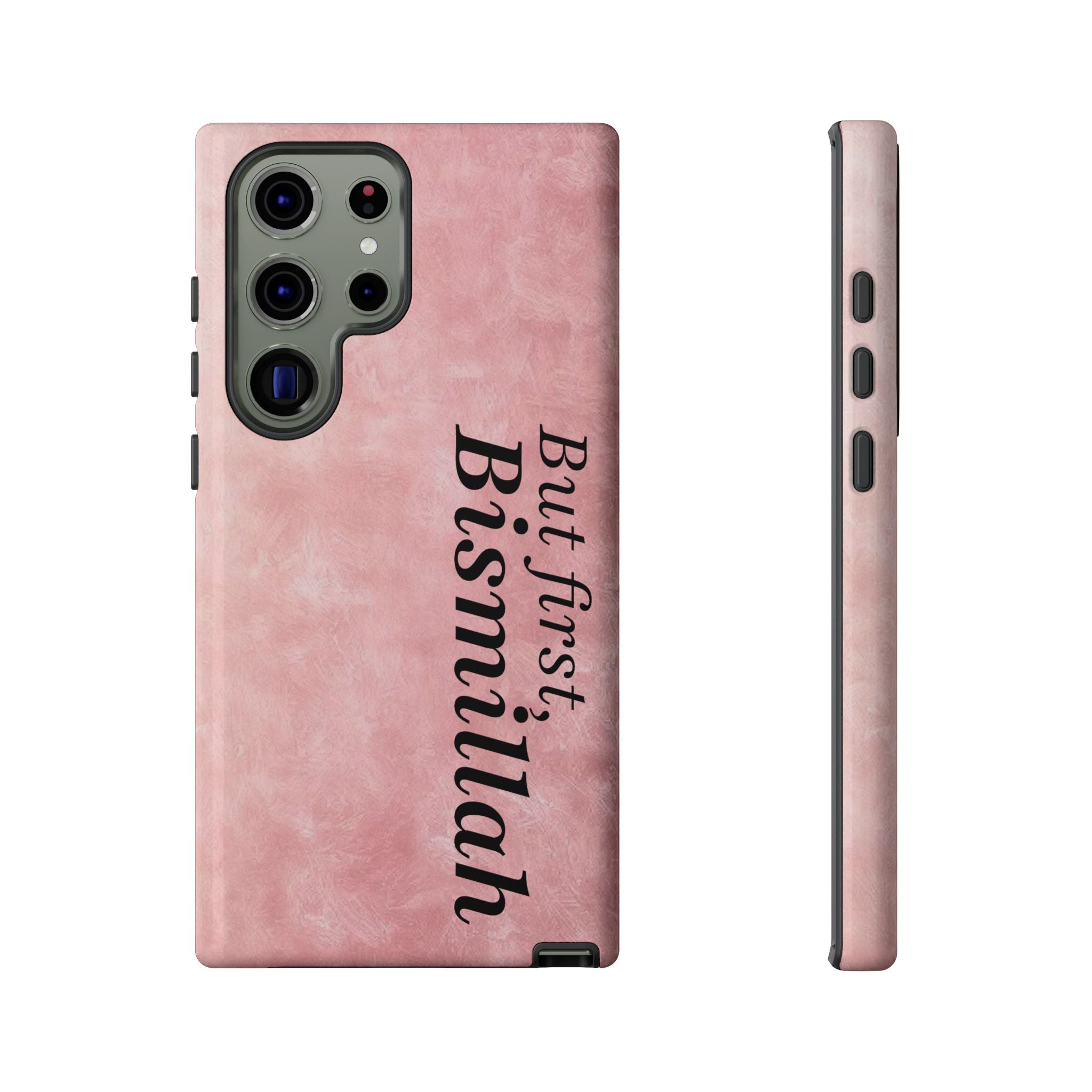 ''But First, Bismillah'' Pink - Tough Case