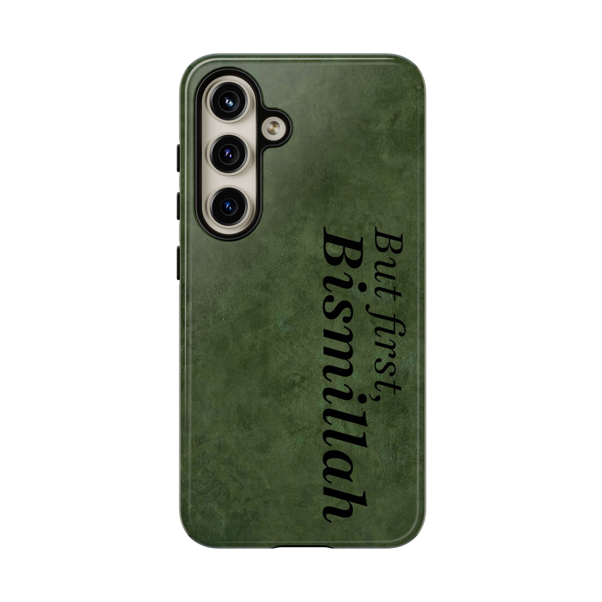 ''But First, Bismillah'' Green - Tough Case