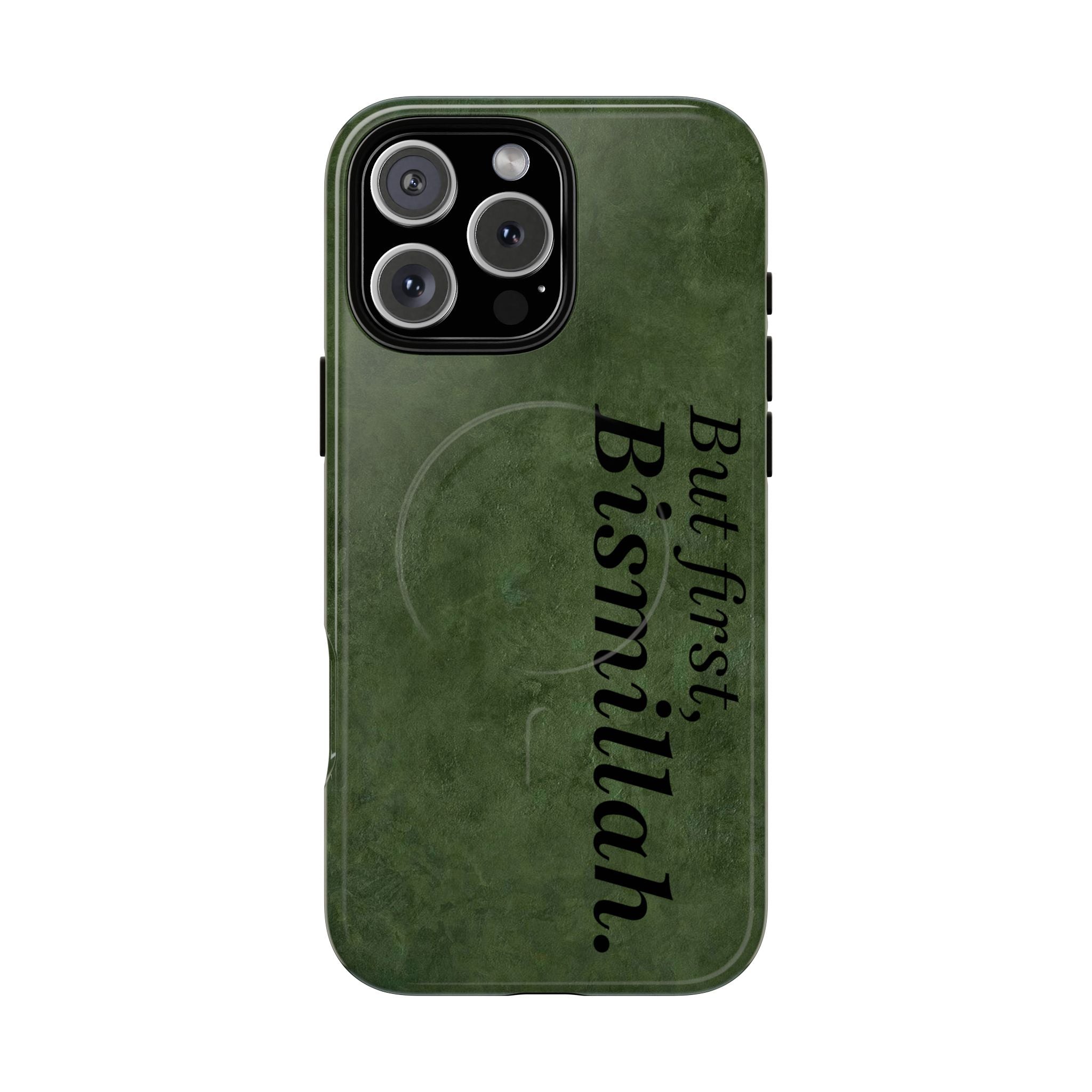 “But First, Bismillah” Green Magnetic Case