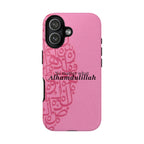 ''Alhamdulillah'' Pink - Tough Case