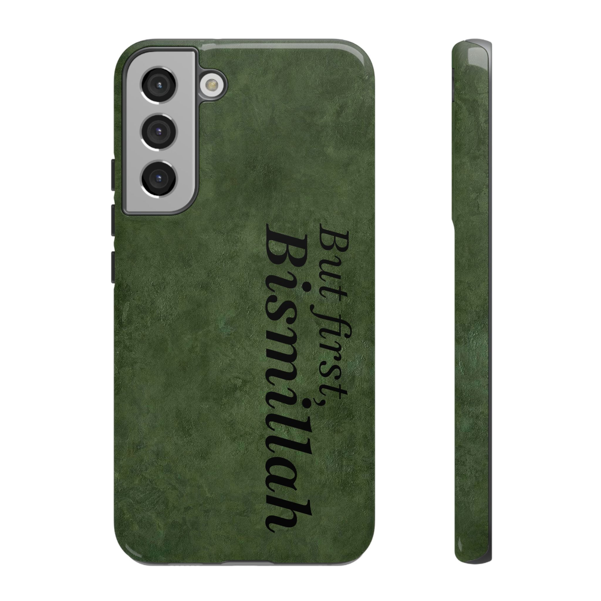 ''But First, Bismillah'' Green - Tough Case
