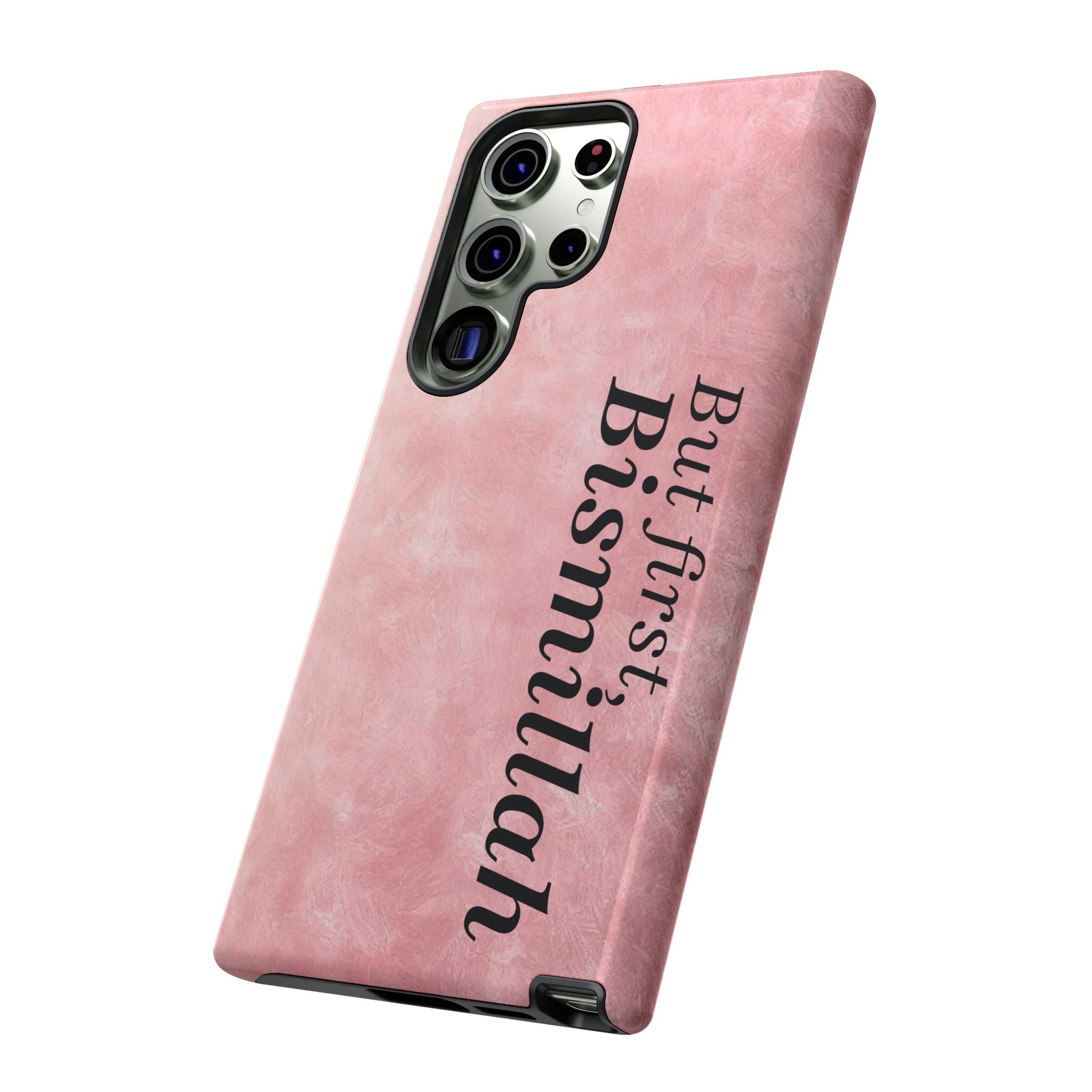 ''But First, Bismillah'' Pink - Tough Case