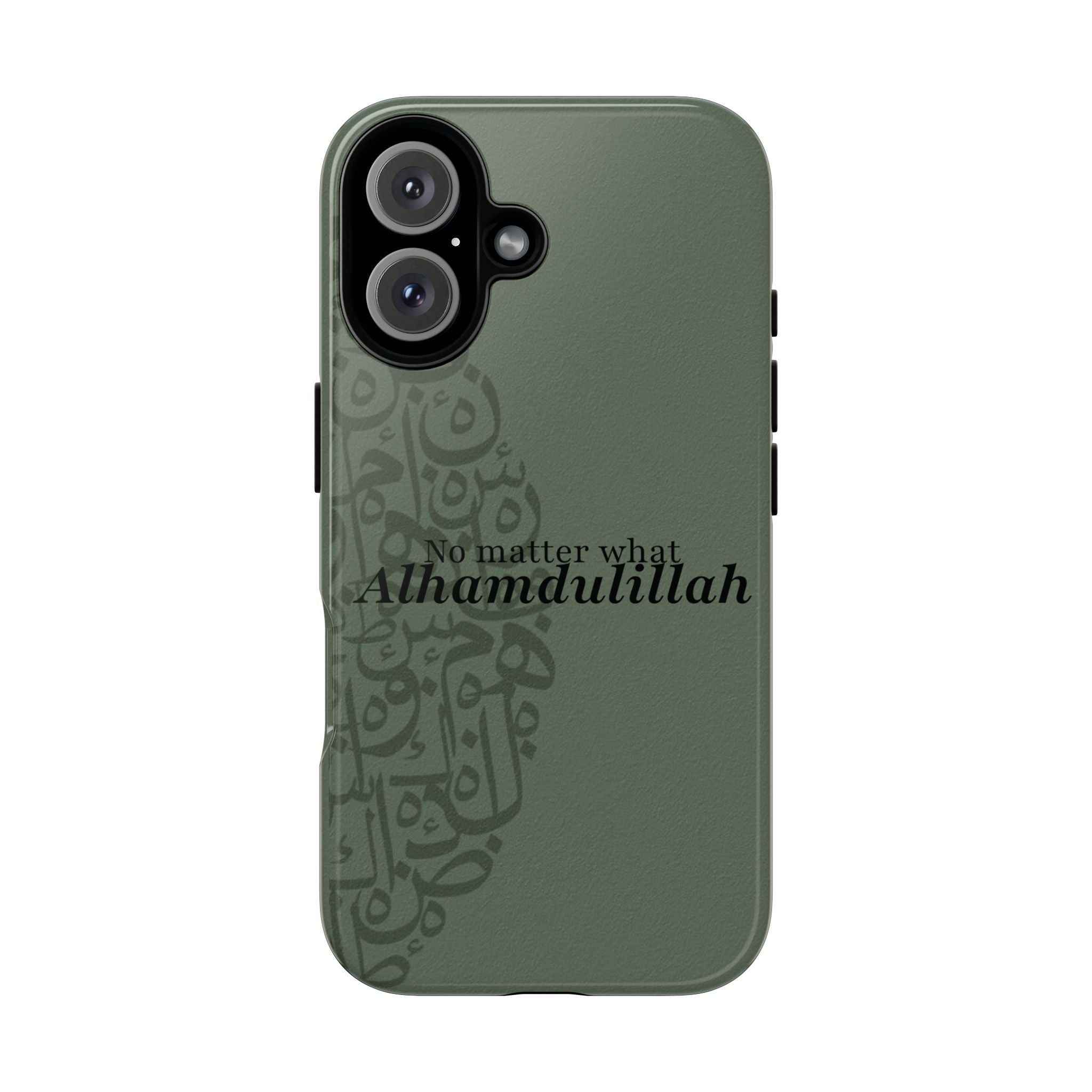 ''Alhamdulillah'' Olive Green - Tough Case