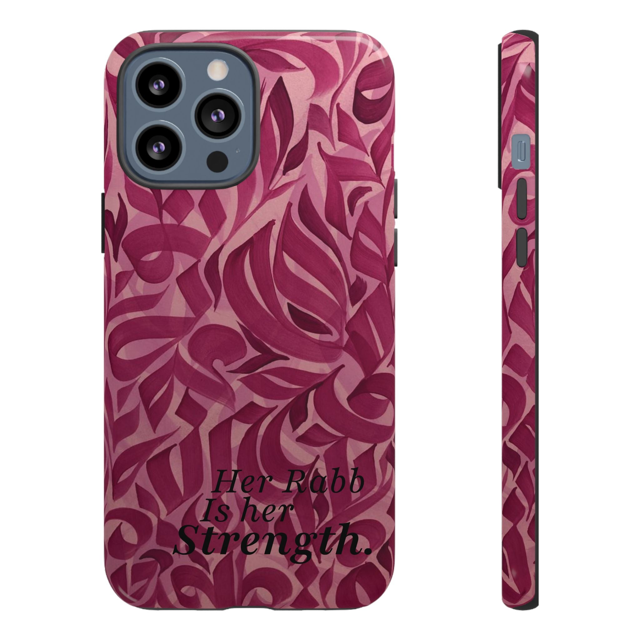 "Her Rabb Is Her Strength" - Tough Case