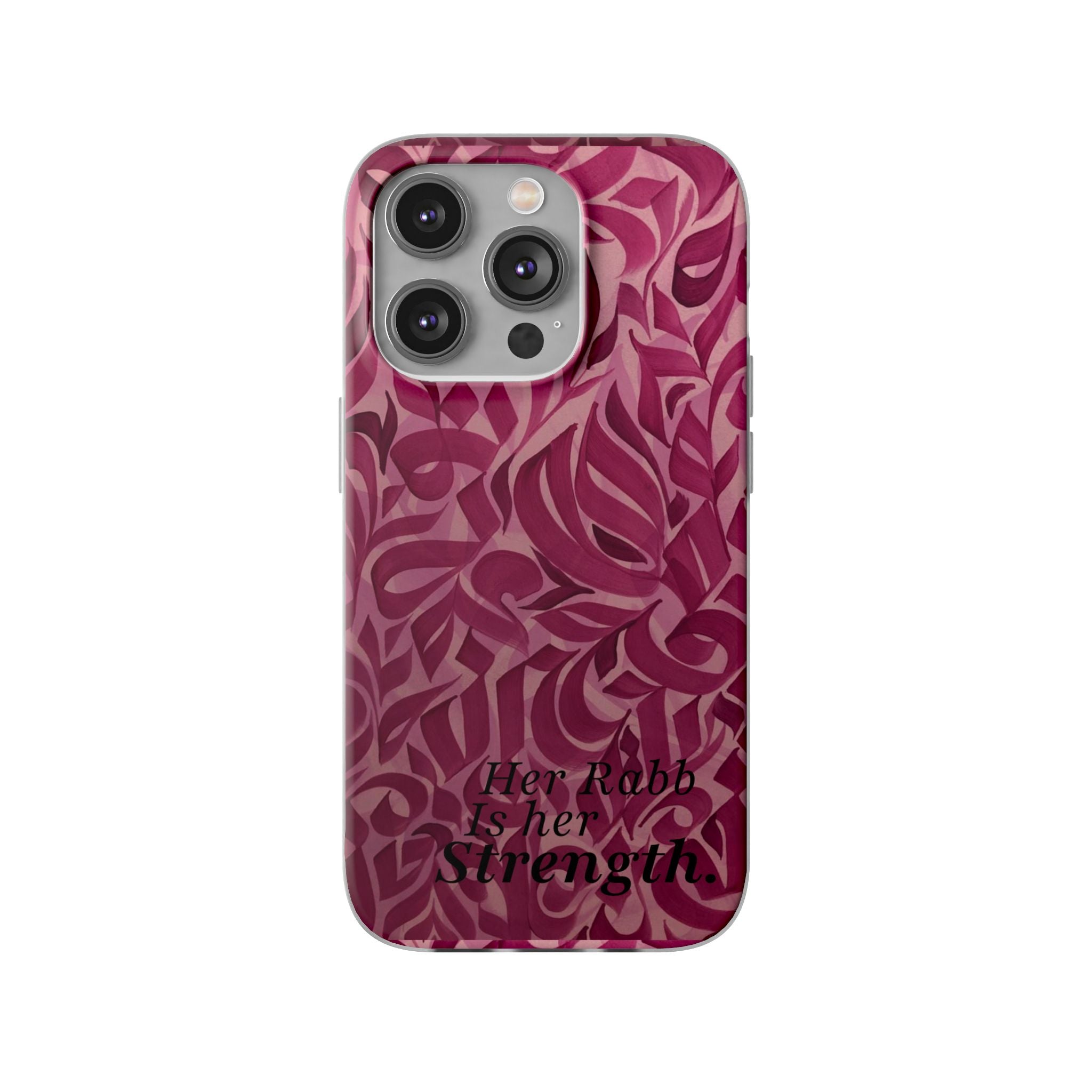 "Her Rabb is Her Strenght" - Flexi Case