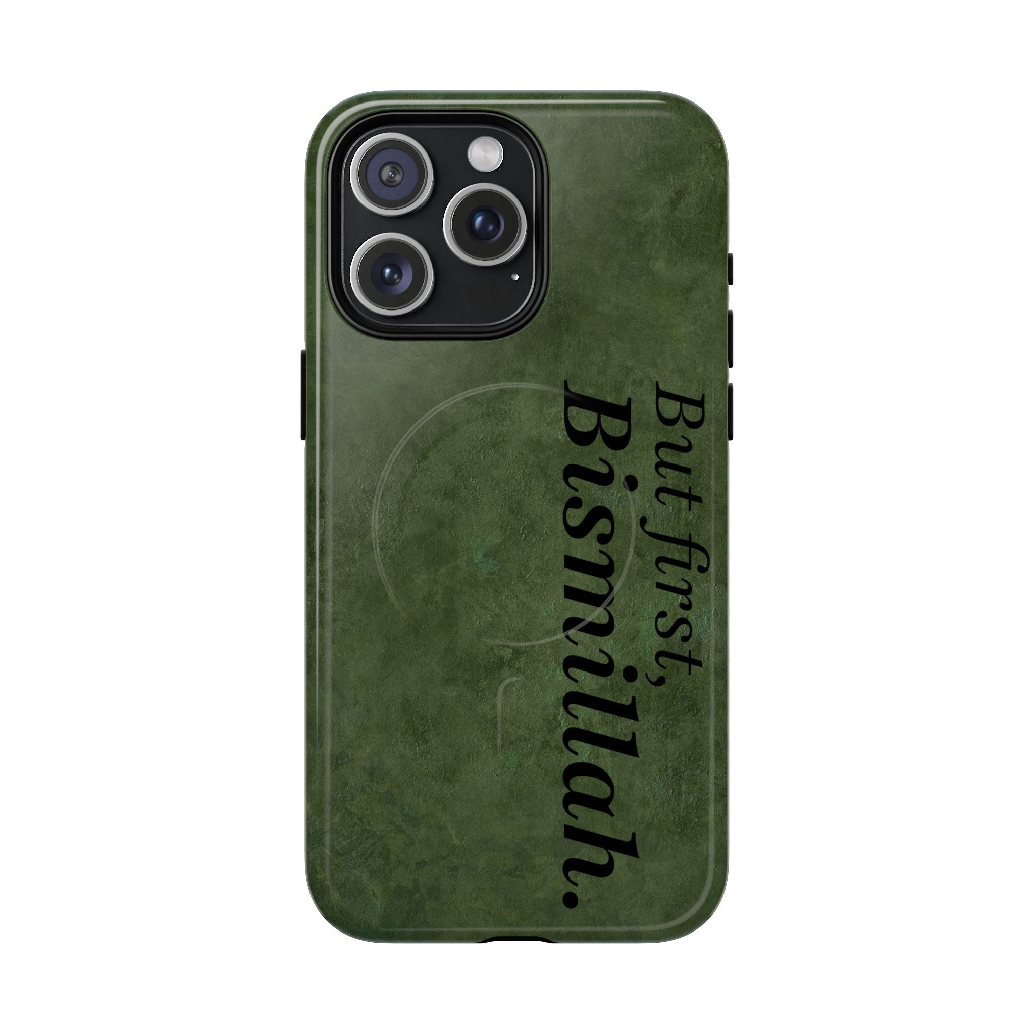 “But First, Bismillah” Green Magnetic Case