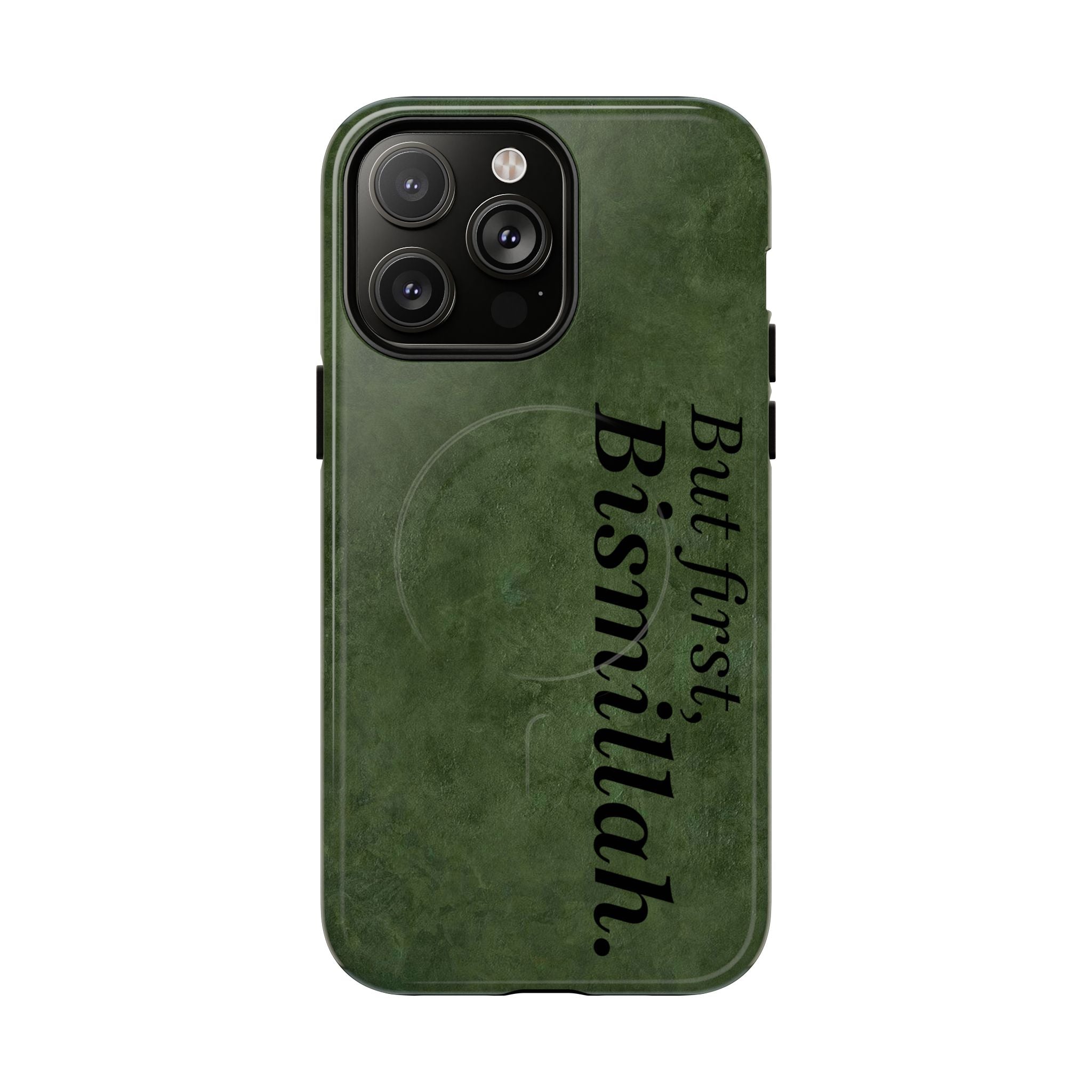 “But First, Bismillah” Green Magnetic Case