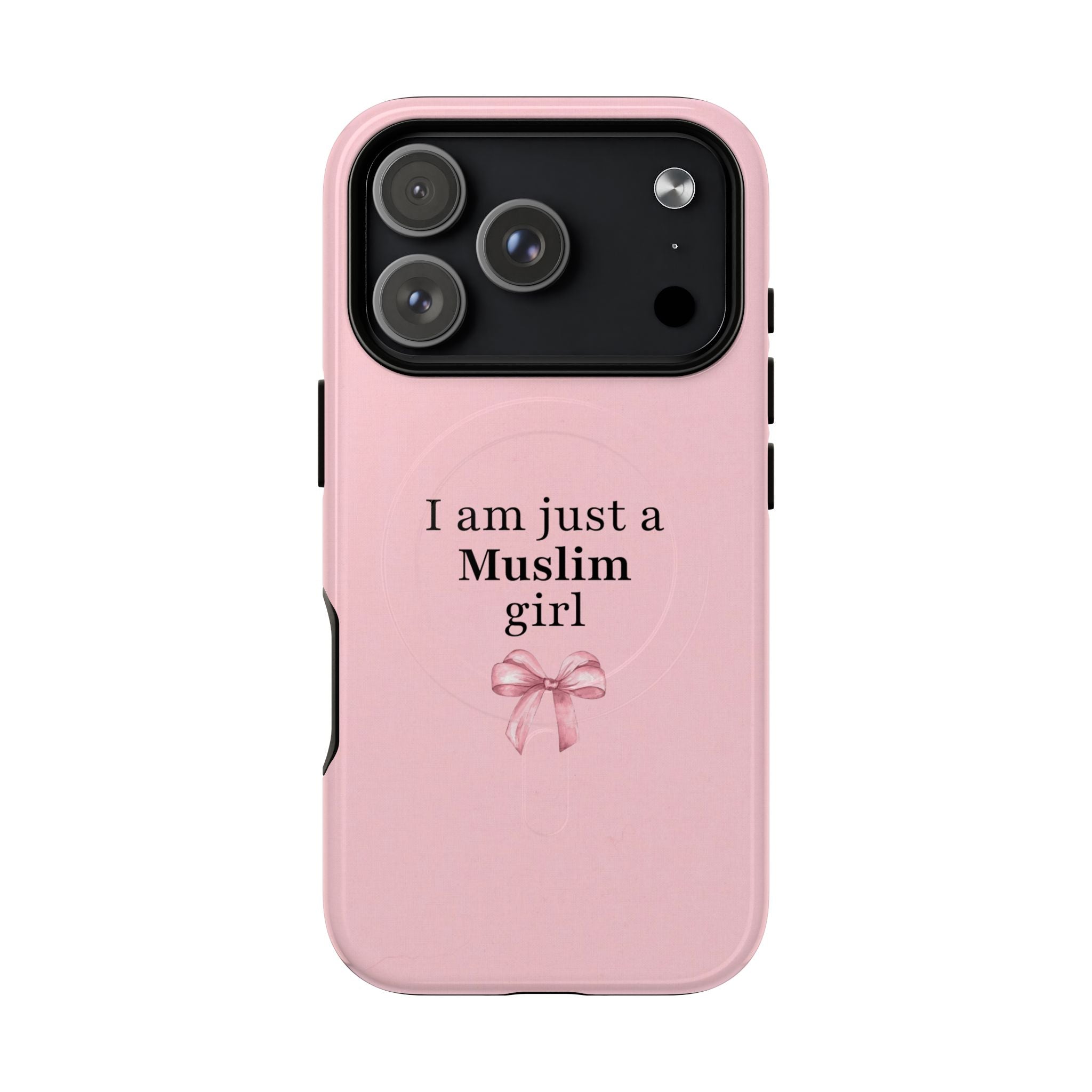 "I am just a Muslim girl" Pink - Magnetic Case