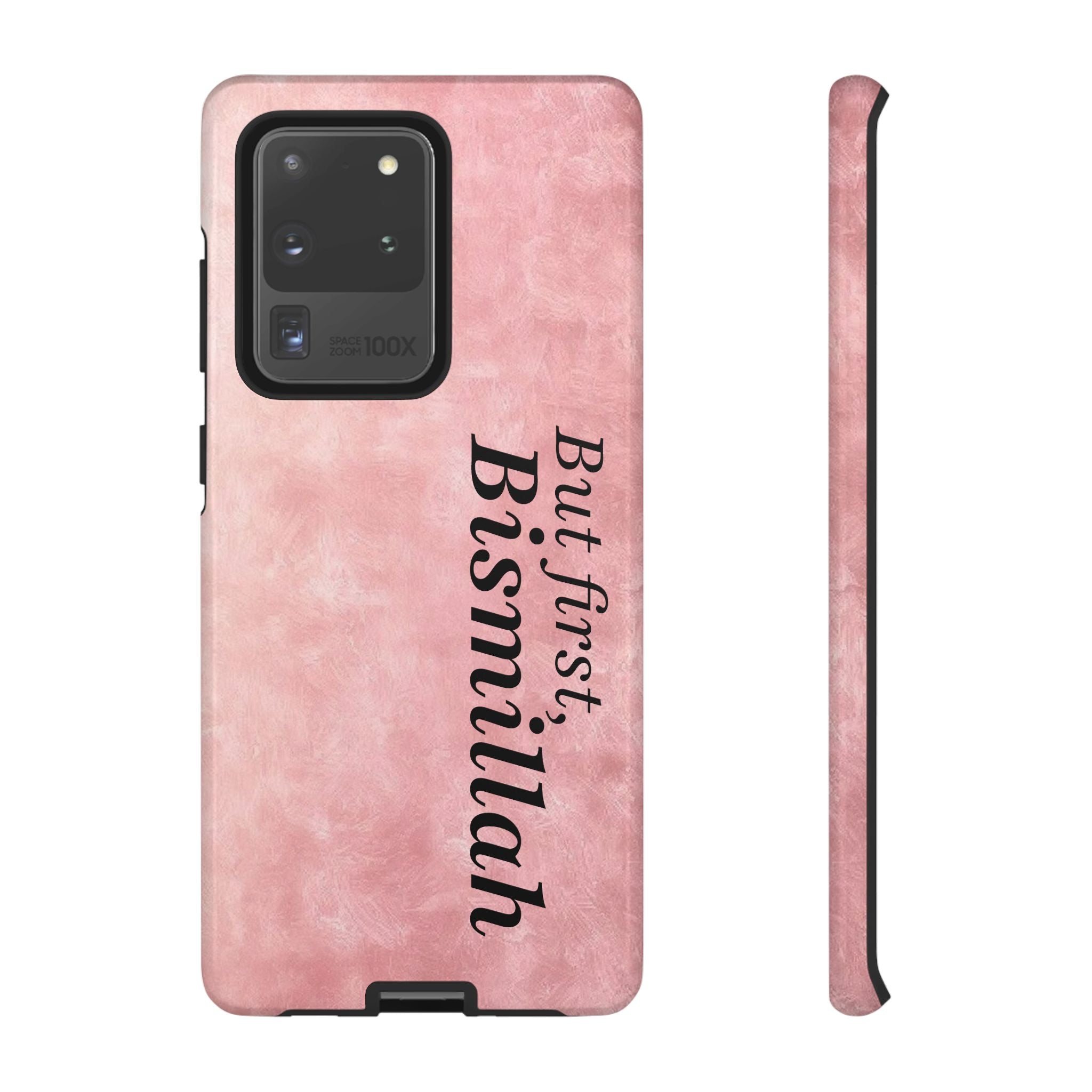 ''But First, Bismillah'' Pink - Tough Case