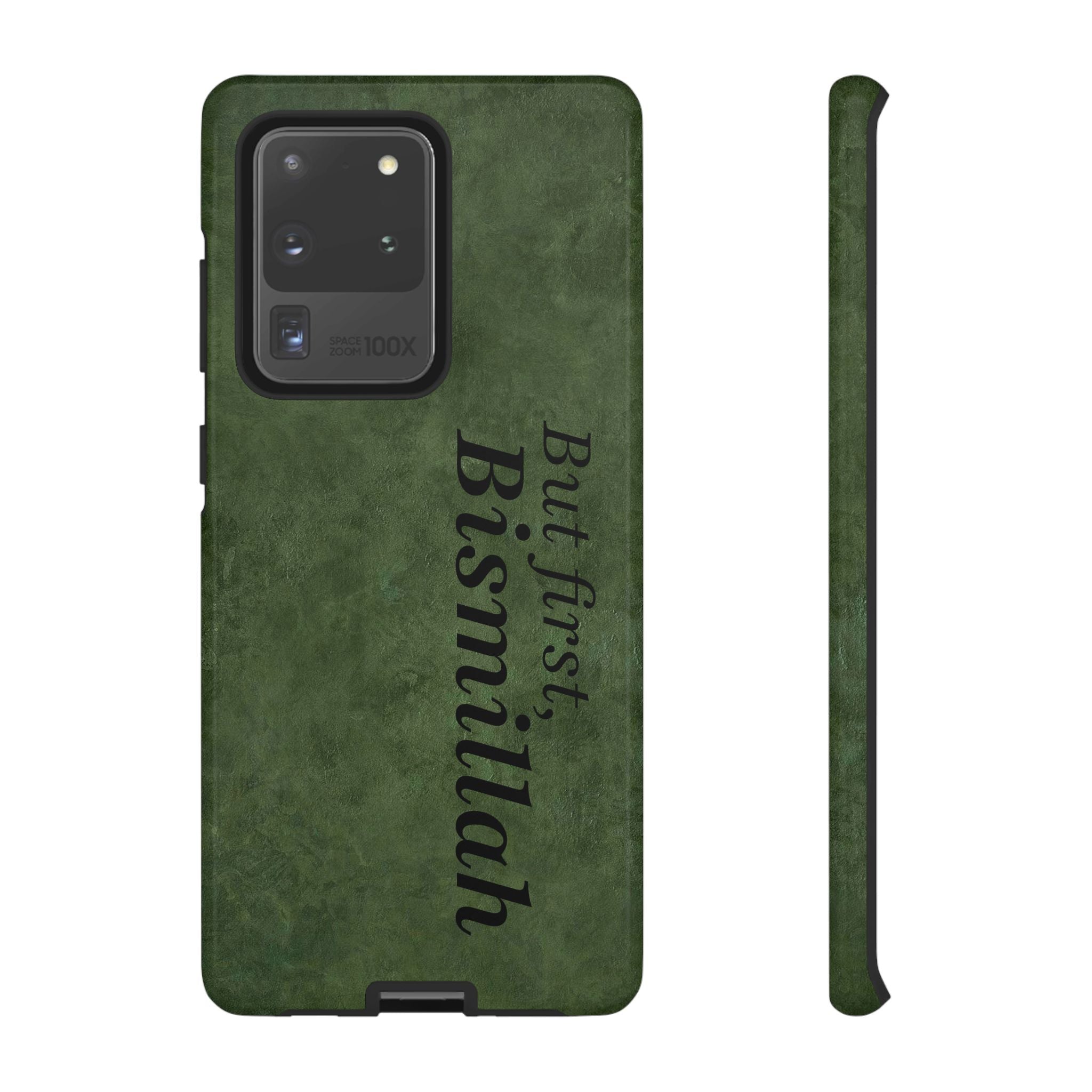 ''But First, Bismillah'' Green - Tough Case