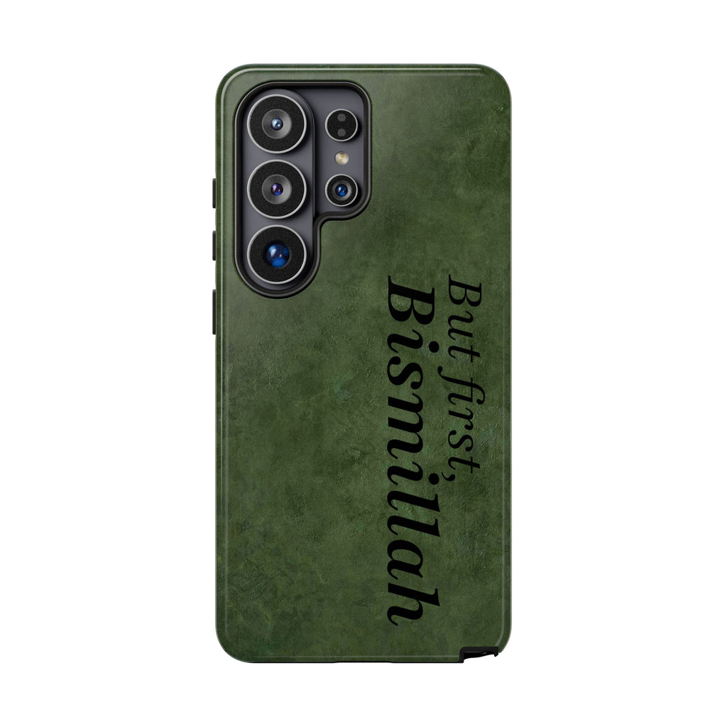 ''But First, Bismillah'' Green - Tough Case