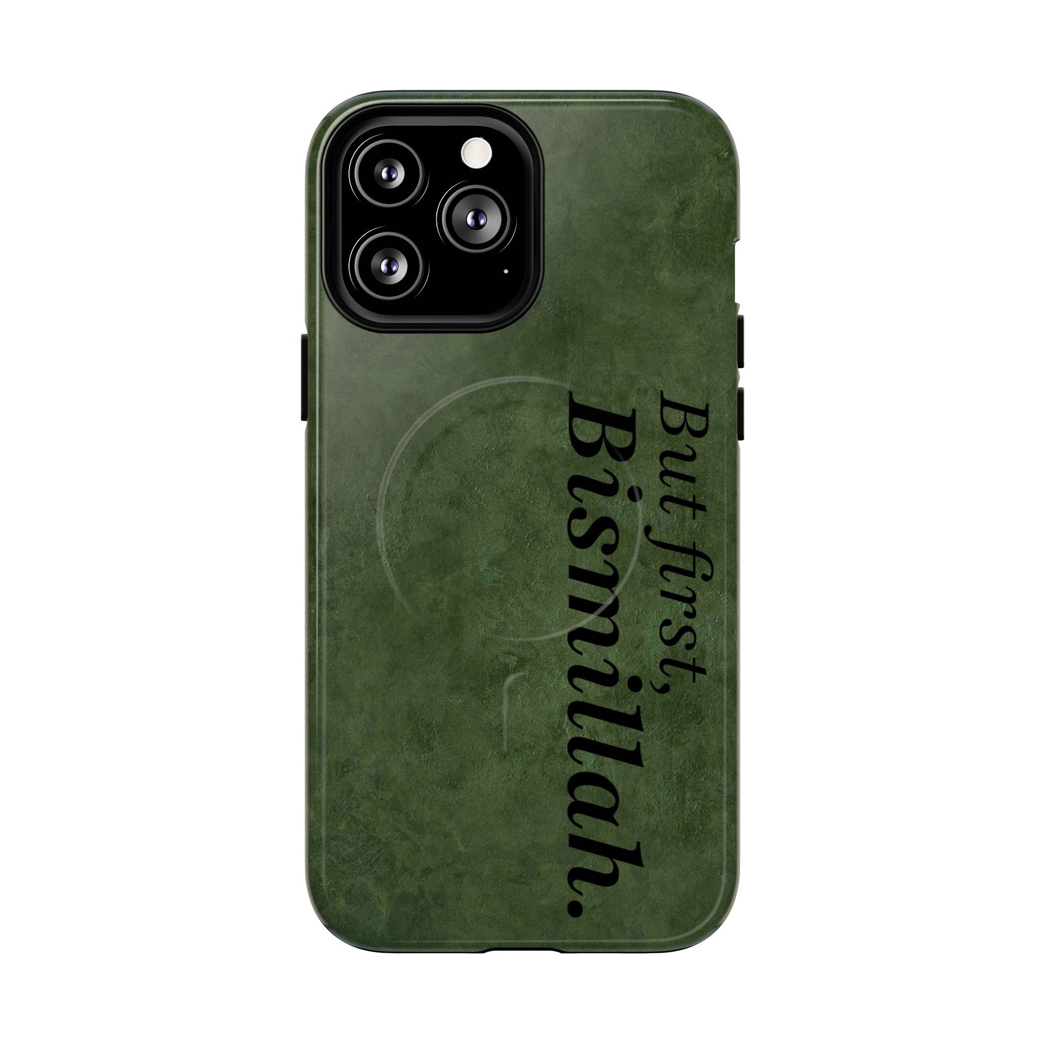 “But First, Bismillah” Green Magnetic Case