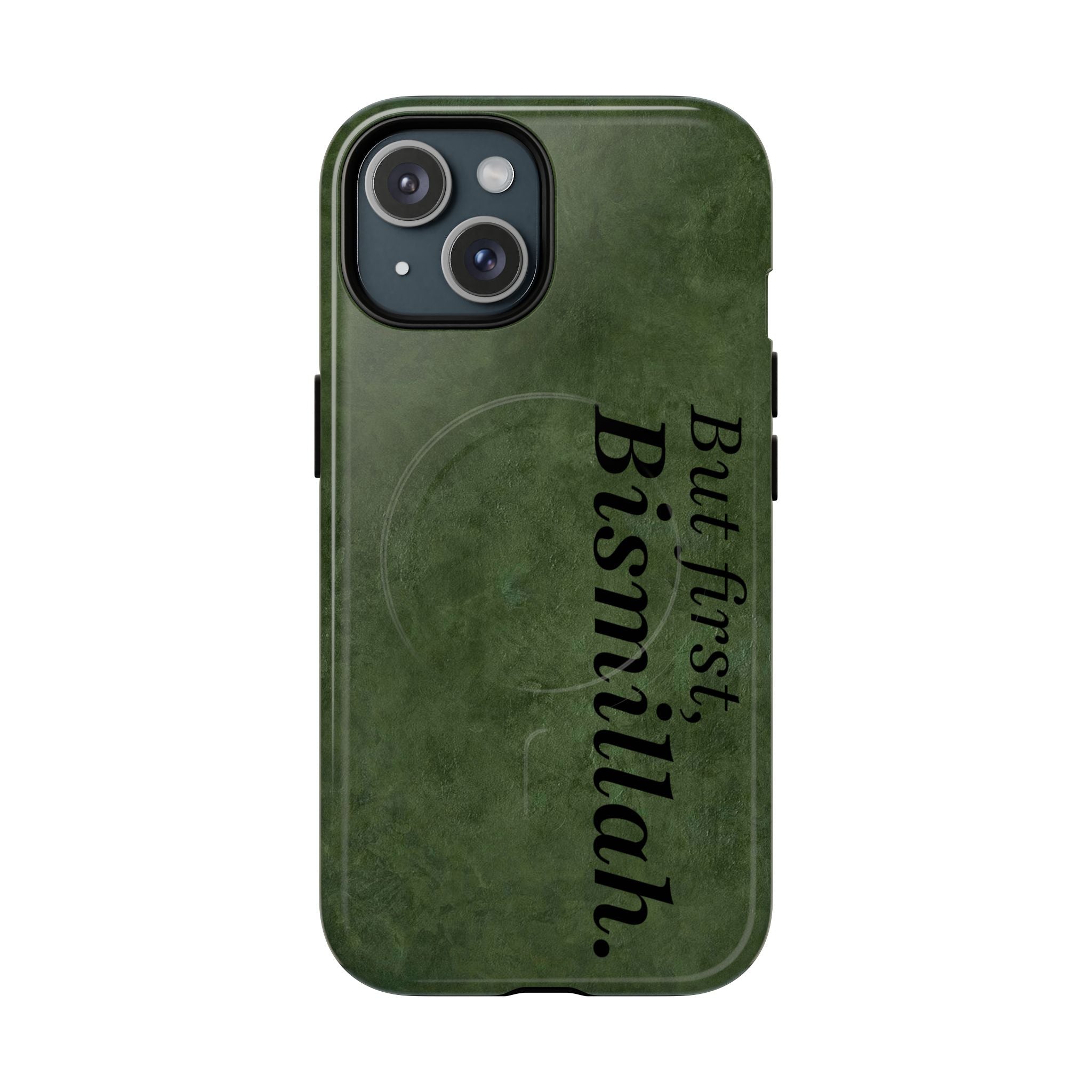 “But First, Bismillah” Green Magnetic Case