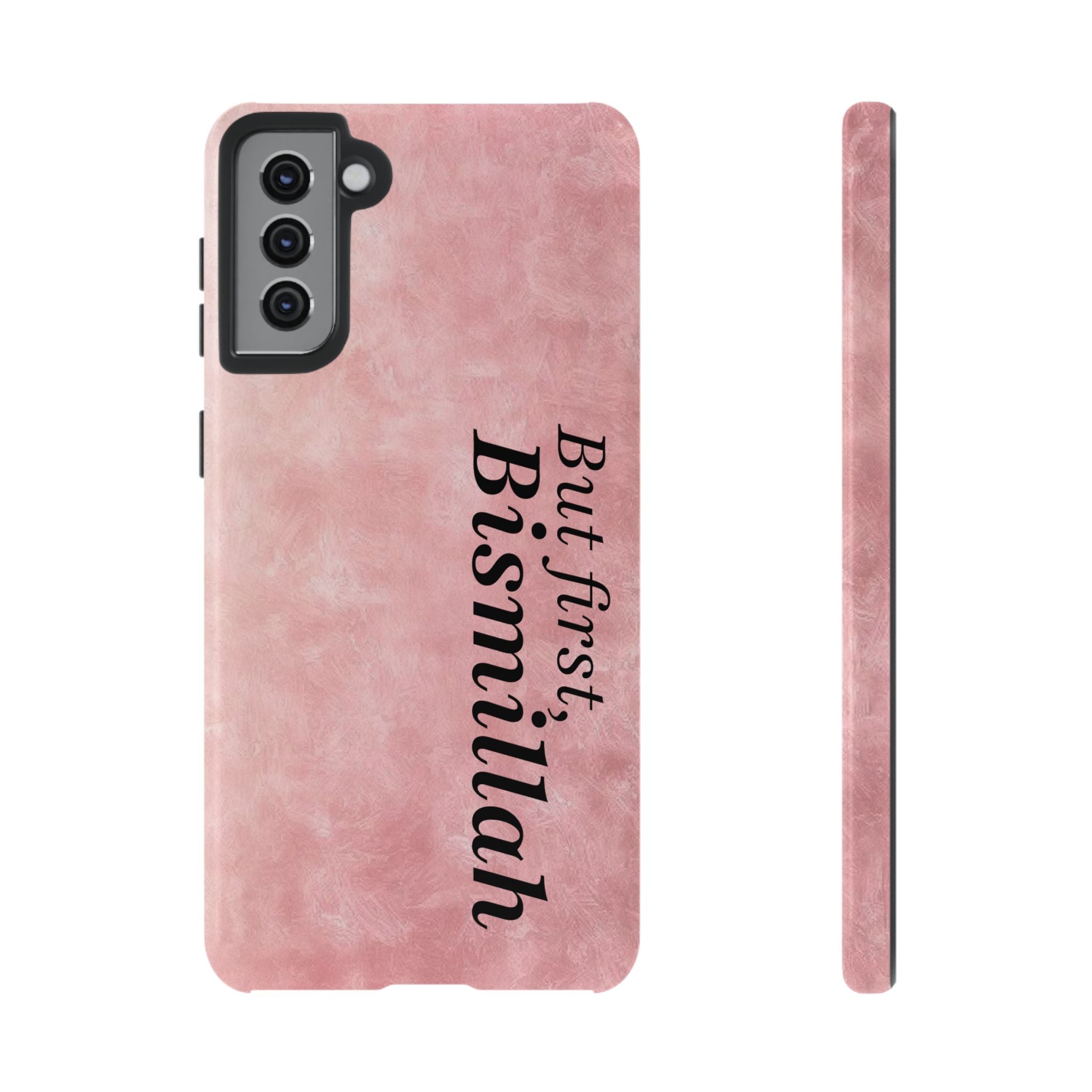 ''But First, Bismillah'' Pink - Tough Case