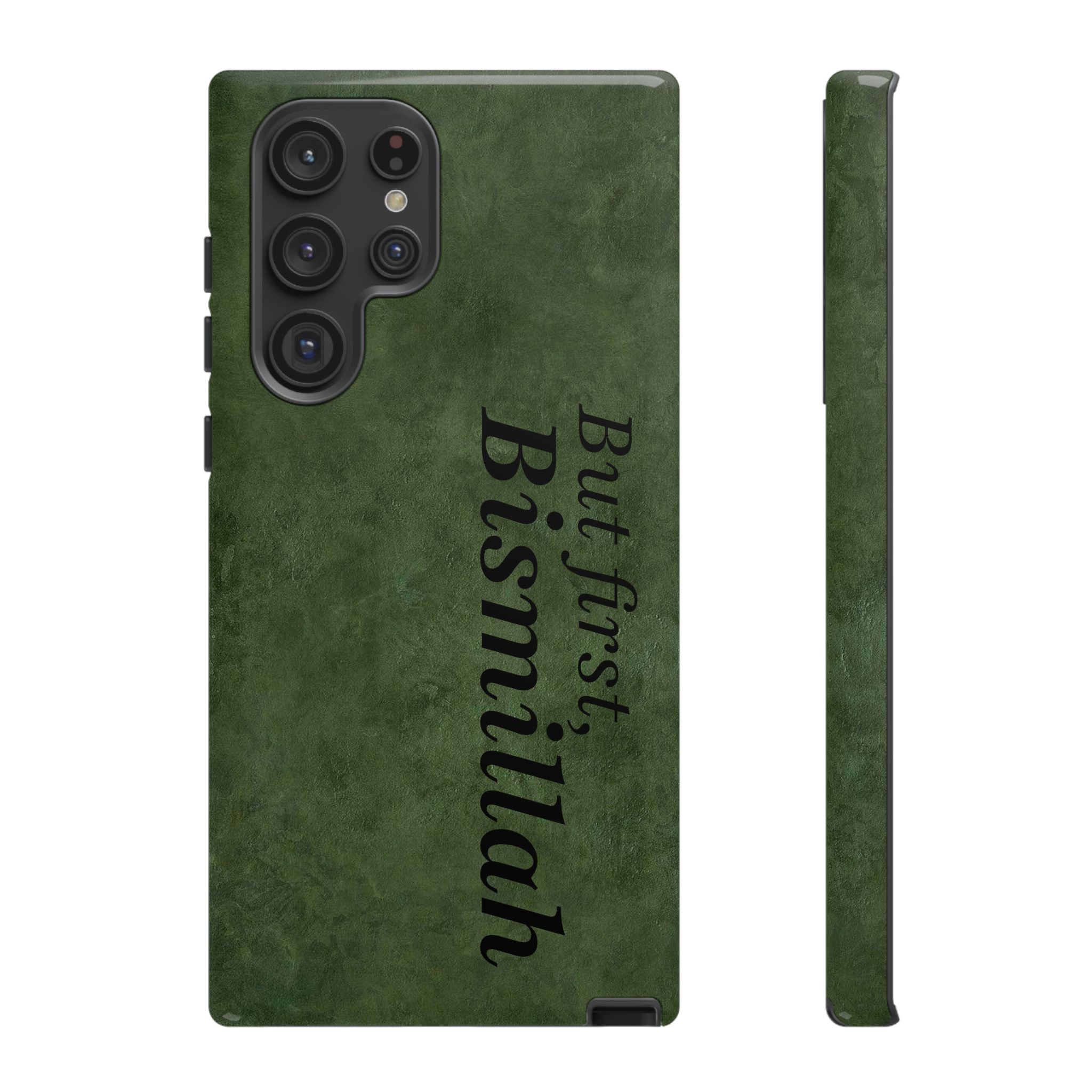 ''But First, Bismillah'' Green - Tough Case