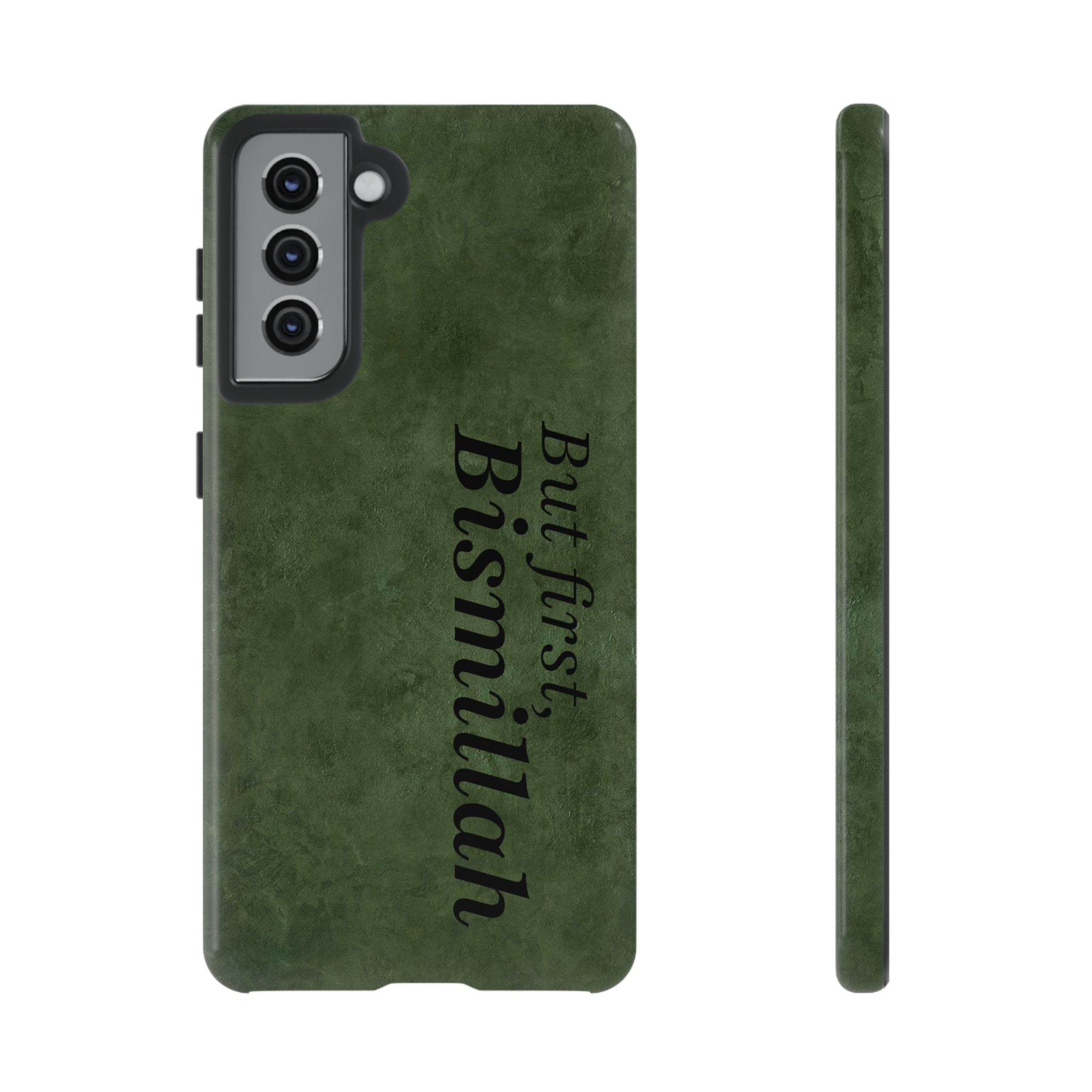 ''But First, Bismillah'' Green - Tough Case