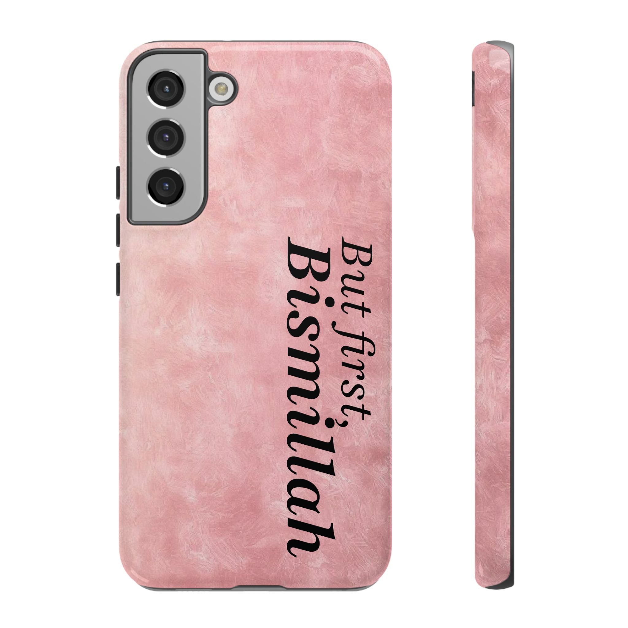 ''But First, Bismillah'' Pink - Tough Case