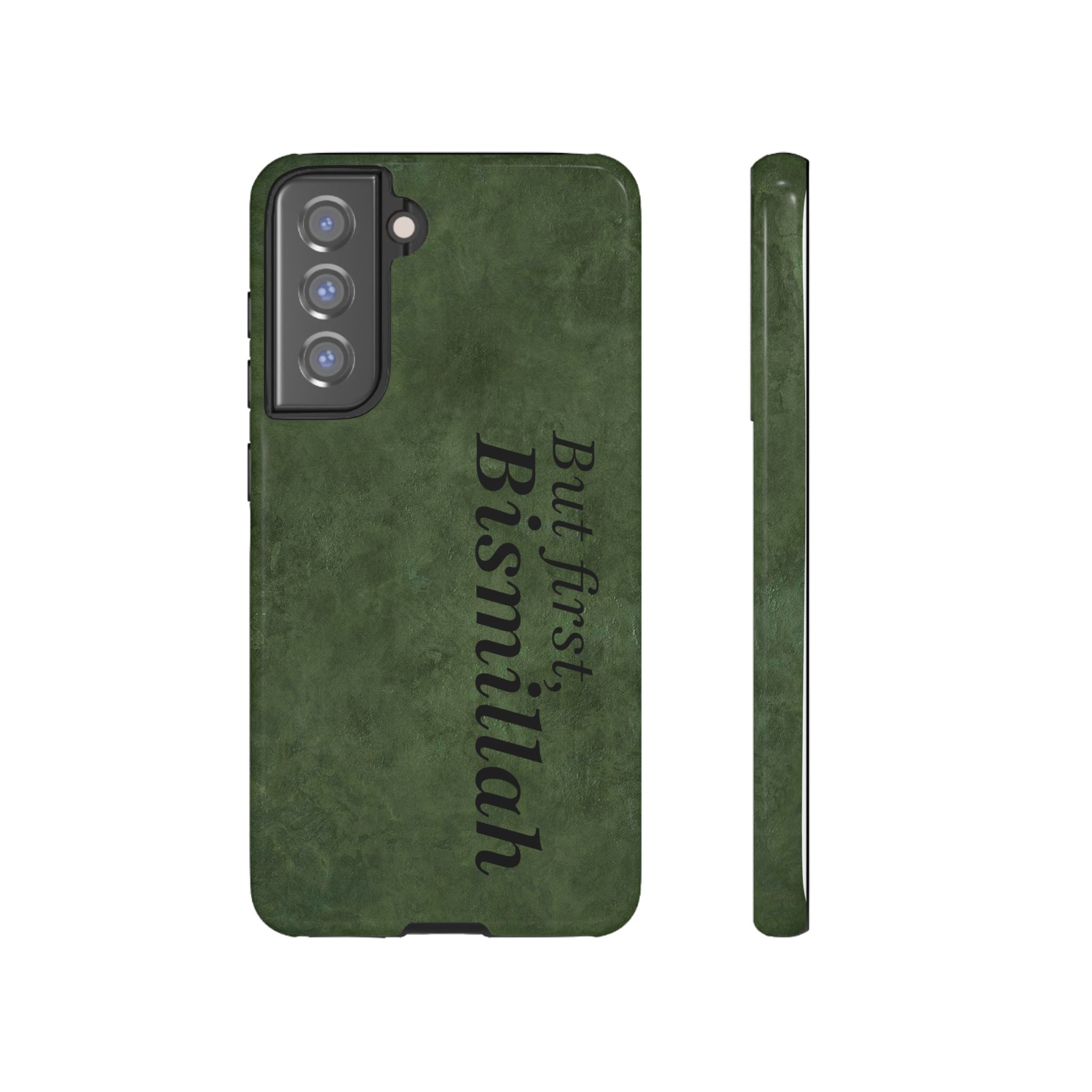 ''But First, Bismillah'' Green - Tough Case