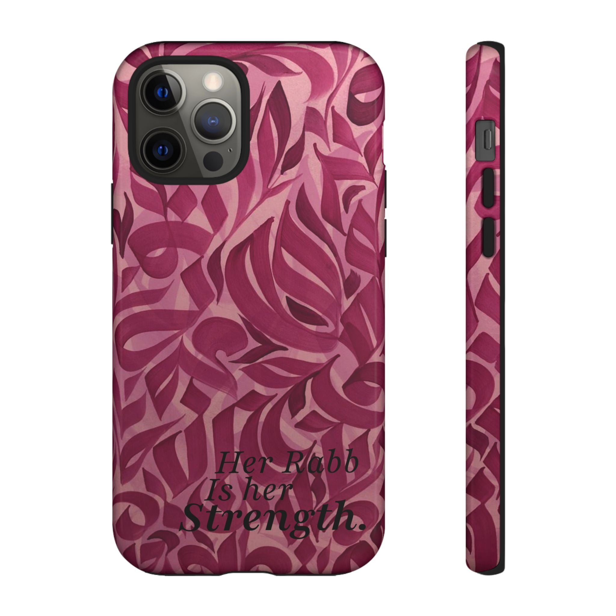 "Her Rabb Is Her Strength" - Tough Case