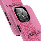 ''Alhamdulillah'' Pink - Tough Case