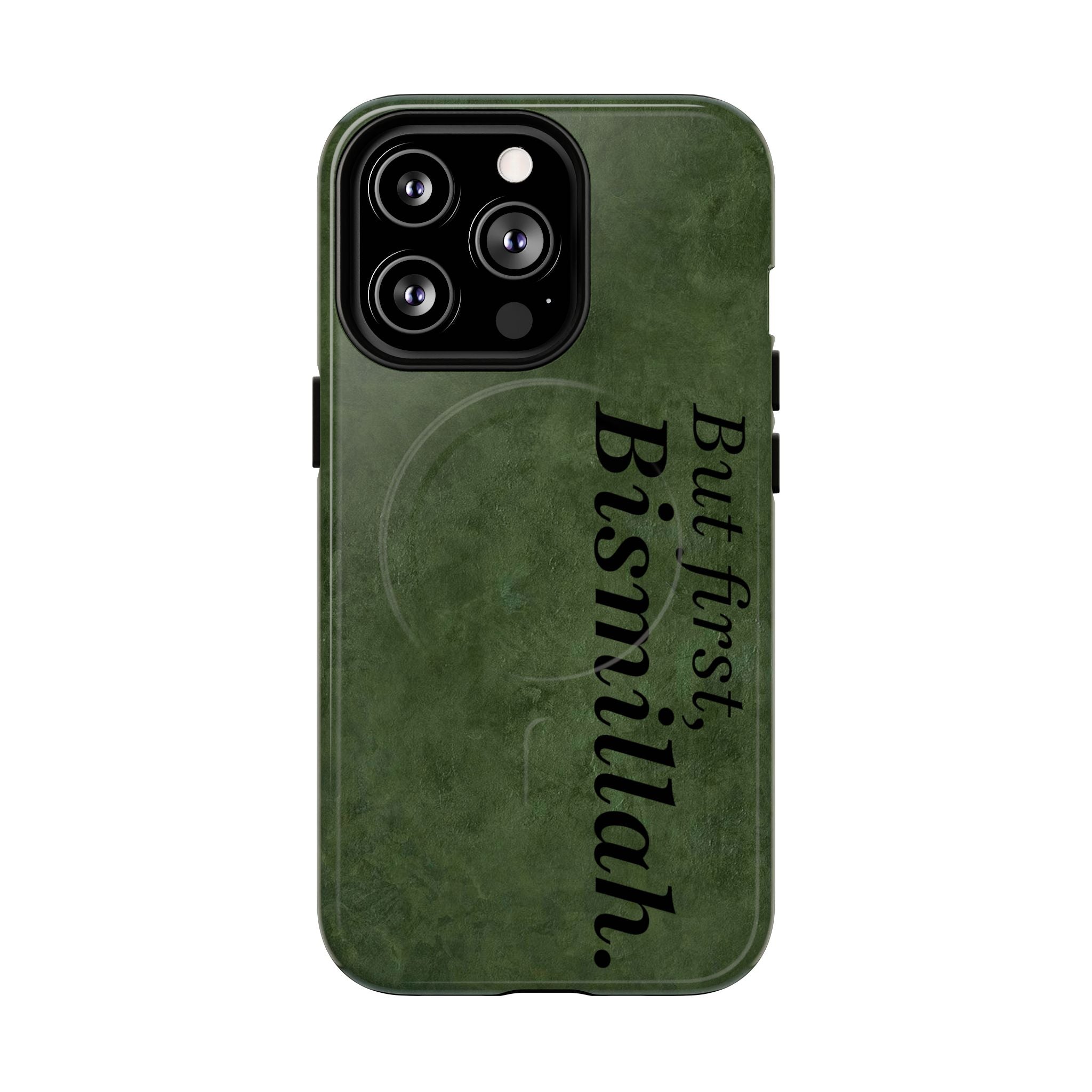 “But First, Bismillah” Green Magnetic Case