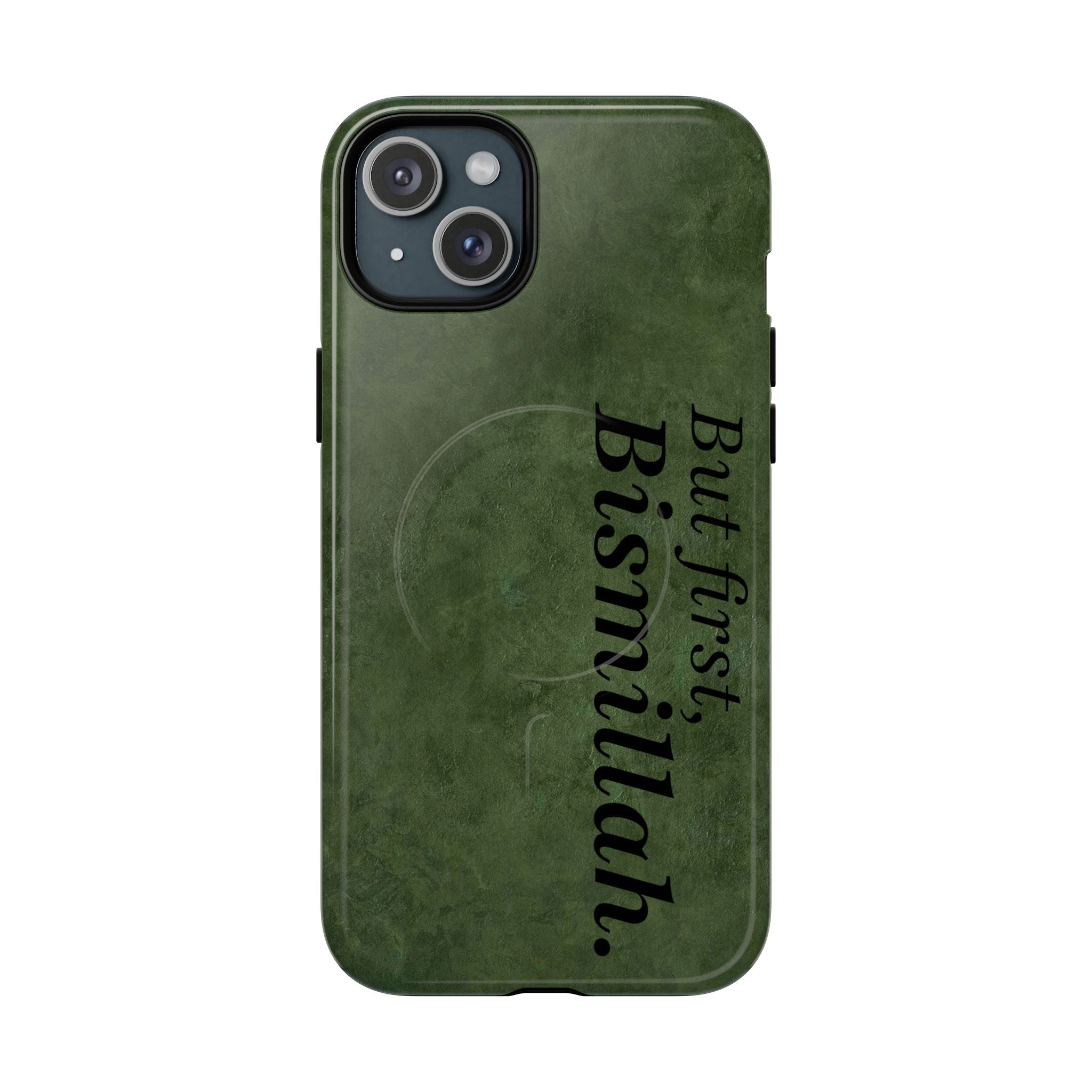 “But First, Bismillah” Green Magnetic Case