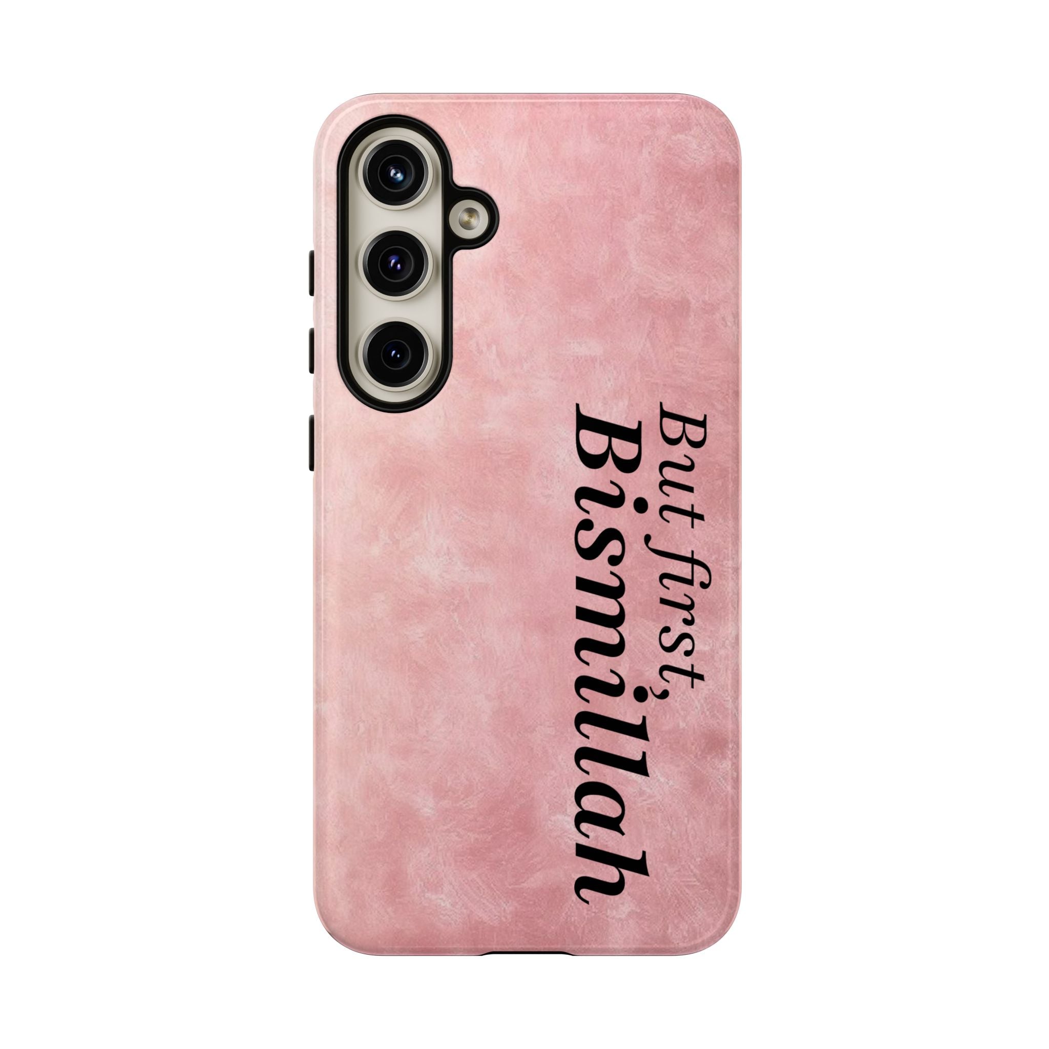 ''But First, Bismillah'' Pink - Tough Case