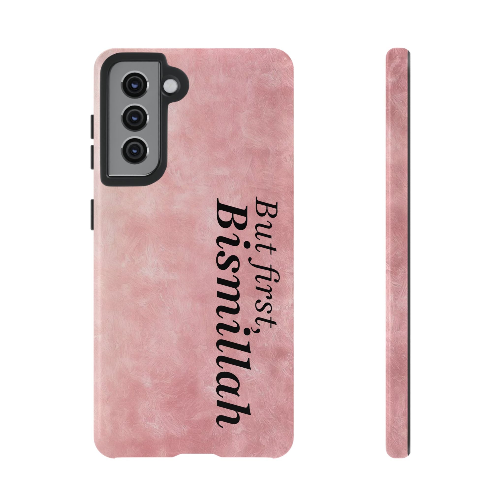 ''But First, Bismillah'' Pink - Tough Case