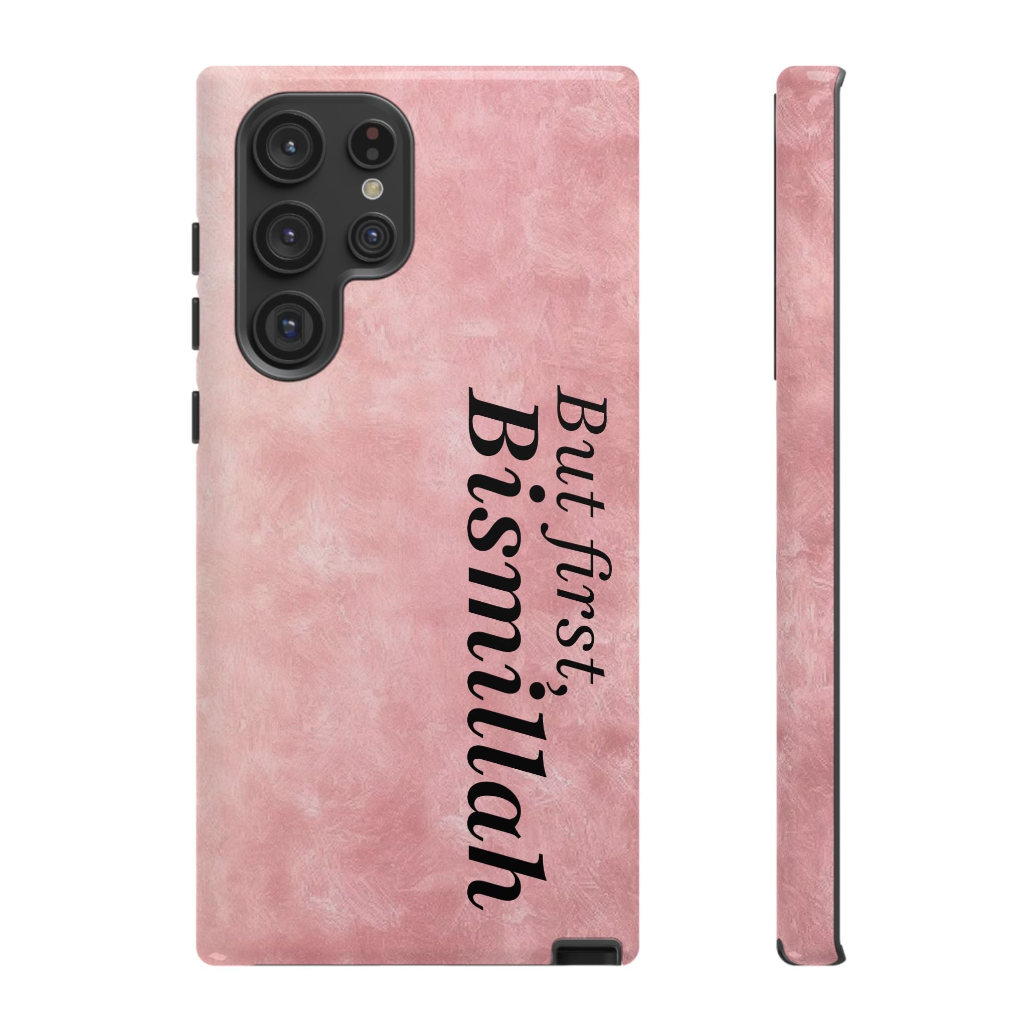 ''But First, Bismillah'' Pink - Tough Case