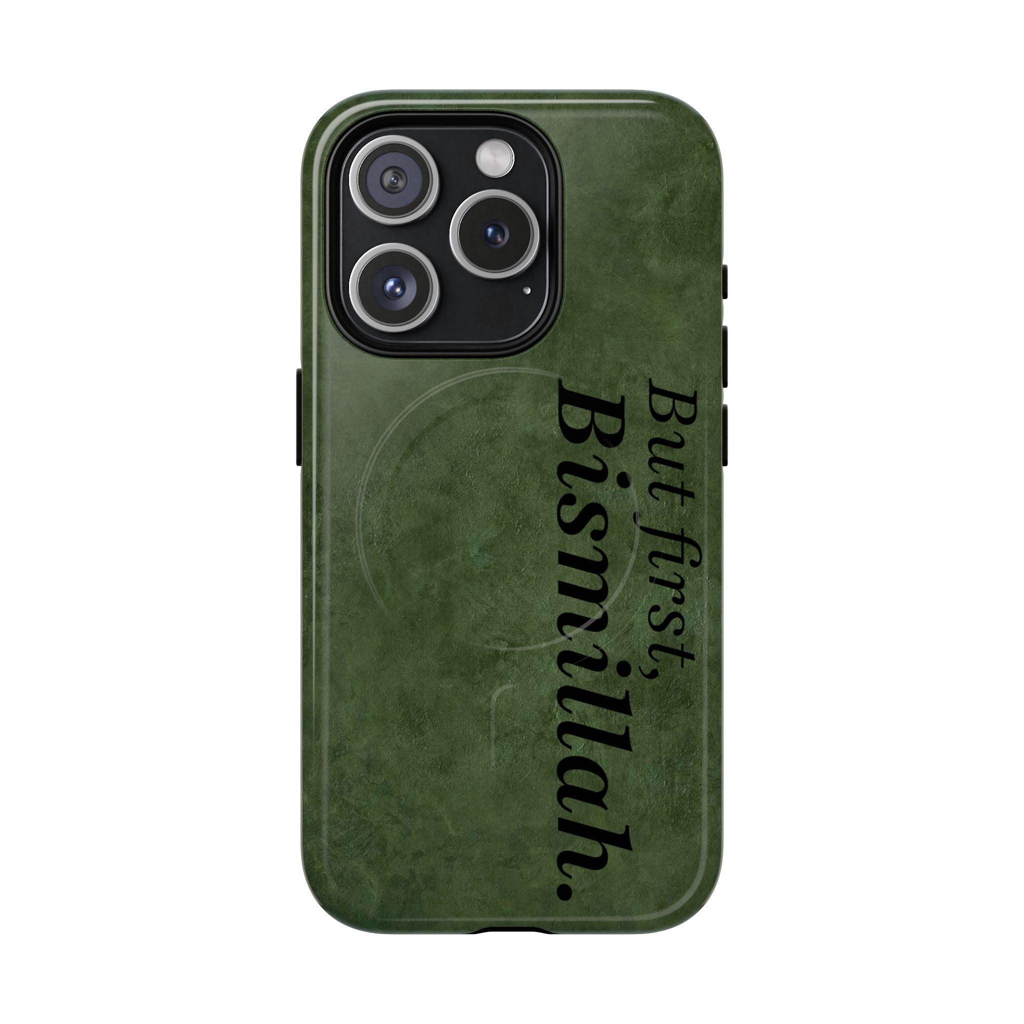 “But First, Bismillah” Green Magnetic Case