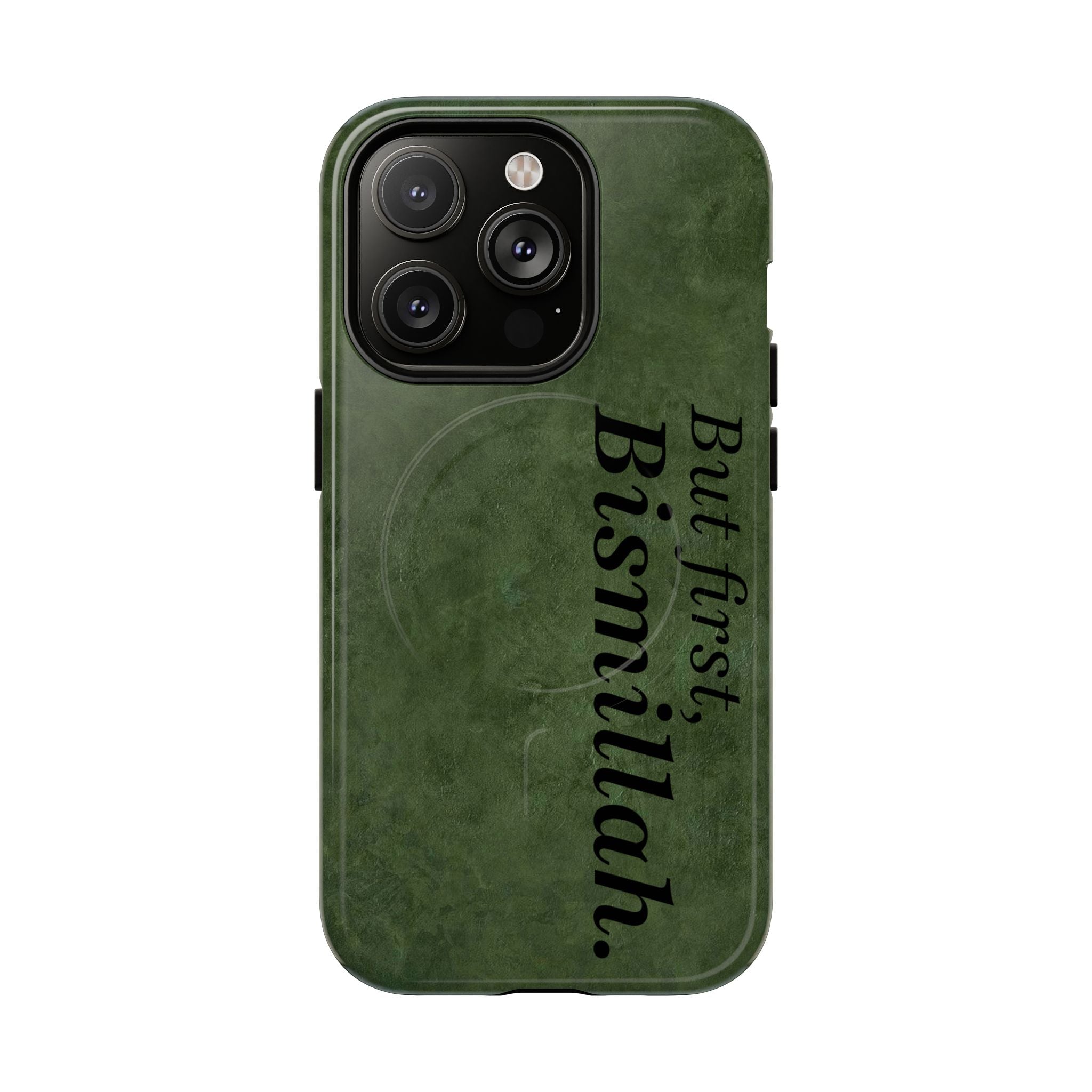 “But First, Bismillah” Green Magnetic Case