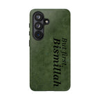 ''But First, Bismillah'' Green - Tough Case