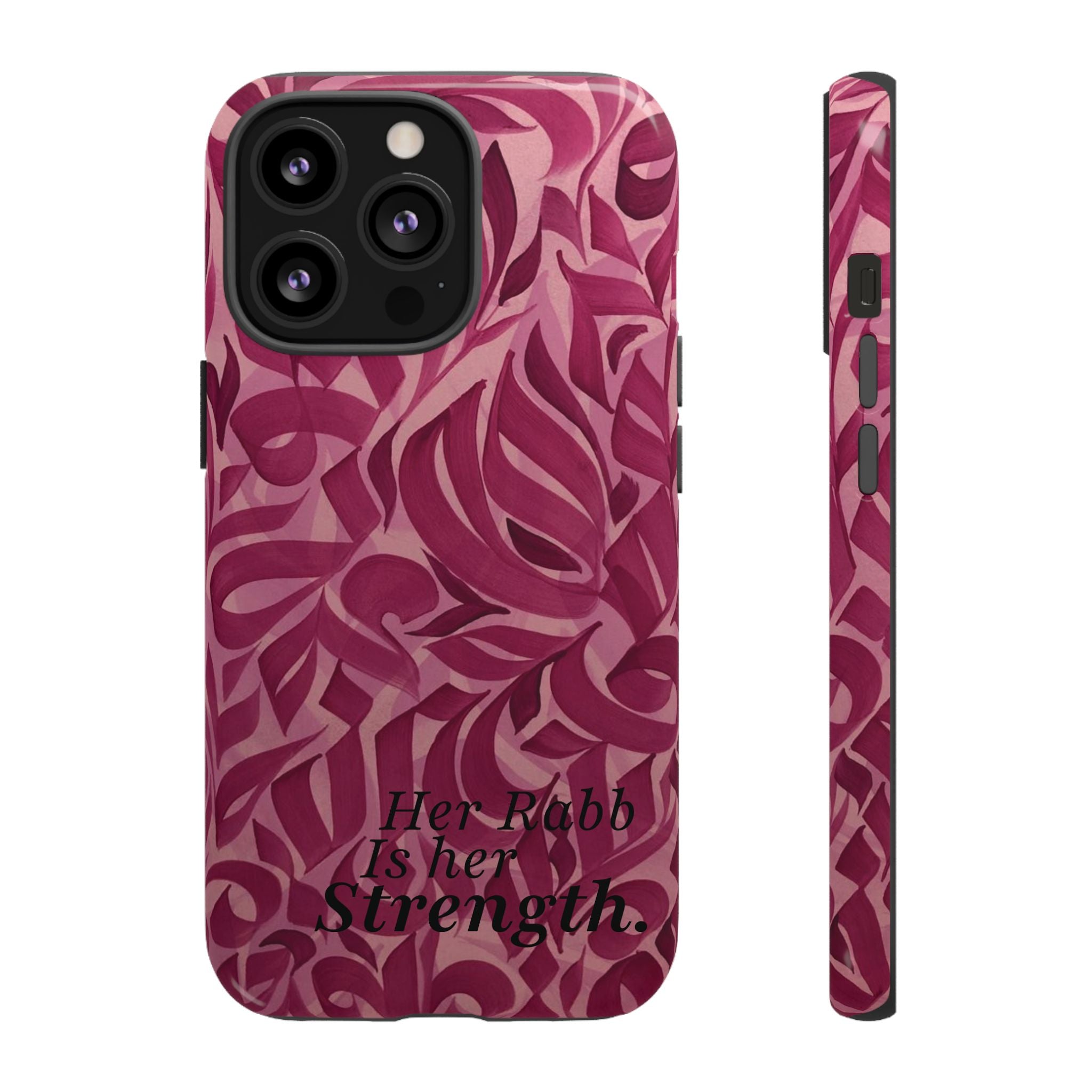 "Her Rabb Is Her Strength" - Tough Case